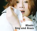 Sing and Roses